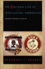The Cultural Life of Intellectual Properties : Authorship, Appropriation, and the Law - Book