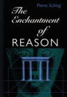 The Enchantment Of Reason - Book