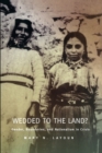 Wedded to the Land? : Gender, Boundaries, and Nationalism in Crisis - Book