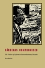 Cardenas Compromised : The Failure of Reform in Postrevolutionary Yucatan - Book