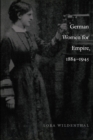 German Women for Empire, 1884-1945 - Book