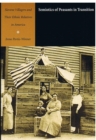 Semiotics of Peasants in Transition : Slovene Villagers and Their Ethnic Relatives in America - Book