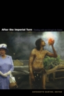 After the Imperial Turn : Thinking with and through the Nation - Book