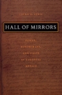 Hall of Mirrors : Power, Witchcraft, and Caste in Colonial Mexico - Book