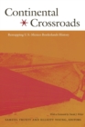 Continental Crossroads : Remapping U.S.-Mexico Borderlands History - Book