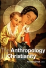 The Anthropology of Christianity - Book