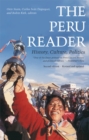 The Peru Reader : History, Culture, Politics - Book