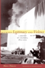 Between Legitimacy and Violence : A History of Colombia, 1875-2002 - Book