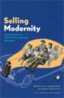 Selling Modernity : Advertising in Twentieth-Century Germany - Book
