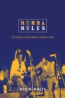 Rumba Rules : The Politics of Dance Music in Mobutu’s Zaire - Book
