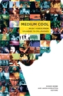 Medium Cool : Music Videos from Soundies to Cellphones - Book