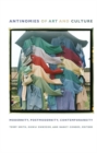 Antinomies of Art and Culture : Modernity, Postmodernity, Contemporaneity - Book