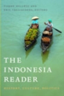The Indonesia Reader : History, Culture, Politics - Book