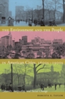 The Environment and the People in American Cities, 1600s-1900s : Disorder, Inequality, and Social Change - Book