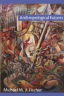 Anthropological Futures - Book