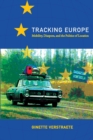 Tracking Europe : Mobility, Diaspora, and the Politics of Location - Book