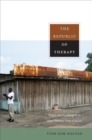 The Republic of Therapy : Triage and Sovereignty in West Africa’s Time of AIDS - Book
