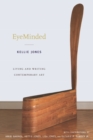 EyeMinded : Living and Writing Contemporary Art - Book