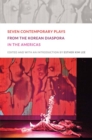 Seven Contemporary Plays from the Korean Diaspora in the Americas - Book