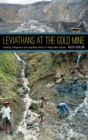 Leviathans at the Gold Mine : Creating Indigenous and Corporate Actors in Papua New Guinea - Book