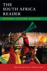 The South Africa Reader : History, Culture, Politics - Book