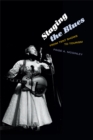 Staging the Blues : From Tent Shows to Tourism - Book