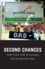 Second Chances : Surviving AIDS in Uganda - Book
