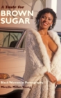 A Taste for Brown Sugar : Black Women in Pornography - Book