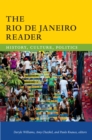 The Rio de Janeiro Reader : History, Culture, Politics - Book