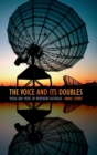 The Voice and Its Doubles : Media and Music in Northern Australia - Book