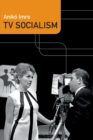 TV Socialism - Book