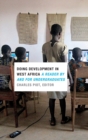 Doing Development in West Africa : A Reader by and for Undergraduates - Book