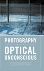 Photography and the Optical Unconscious - Book