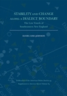 Stability and Change Along a Dialect Boundary : The Low Vowels of Southeastern New England - Book