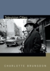 Television Cities : Paris, London, Baltimore - Book