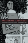 Passionate and Pious : Religious Media and Black Women's Sexuality - Book
