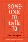 Someone to Talk To : A Novel - Book