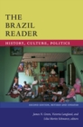 The Brazil Reader : History, Culture, Politics - Book