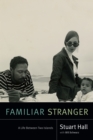 Familiar Stranger : A Life Between Two Islands - eBook