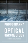 Photography and the Optical Unconscious - eBook