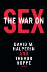 The War on Sex - eBook