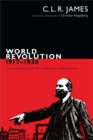World Revolution, 1917-1936 : The Rise and Fall of the Communist International - eBook