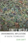 Finite Media : Environmental Implications of Digital Technologies - eBook