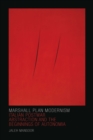 Marshall Plan Modernism : Italian Postwar Abstraction and the Beginnings of Autonomia - eBook