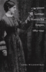 German Women for Empire, 1884-1945 - eBook