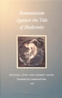 Romanticism Against the Tide of Modernity - eBook