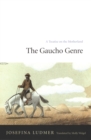The Gaucho Genre : A Treatise on the Motherland - eBook