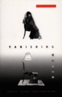 Vanishing Women : Magic, Film, and Feminism - eBook
