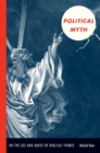 Political Myth : On the Use and Abuse of Biblical Themes - eBook