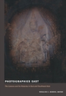 Photographies East : The Camera and Its Histories in East and Southeast Asia - eBook